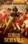 SCHAMA, SIMON. - De ruwe oversteek. Groot-Brittannië, de slavernij en de Amerikaanse Revolutie.