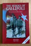 Türker, Bülent, Bugra Türker - The Heroes of Gallipoli. Real stories from the Battle of Gallipoli.