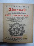 No author. - Middelburgsche almanak, naar den nieuwen stijl, voor het jaar onzes Heeren Jesu Christi 1906. Voorzien met alle de Zeeuwsche jaar- paarden- en beestenmarkten, alsmede het op- en ondergaan van de zon en maan. No author. - Middelburgsche almanak, naar den nieuwen stijl, voor het jaar onzes Heeren Jesu Christi 1906. Voorzien met alle de Zeeuwsche jaar- paarden- en beestenmarkten, alsmede het op- en ondergaan van de zon en maan.