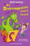 Josh Lacey - De drakenoppasser viert feest / De drakenoppasser / 3