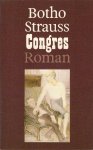 Strauss, Botho - Congres