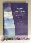 Net, Ds. J.S. van der - Door U, door U alleen --- 21 preken over de Dordtse Leerregels
