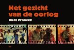 Rudi Vranckx 60608 - Het gezicht van de oorlog