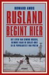 Howard Amos - Rusland Begint Hier