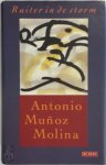 Antonio Muñoz Molina, Ester van Buuren - Ruiter in de storm roman
