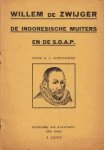 (MUITERIJ). CONSTANDSE, Anton - Willem de Zwijger. De Indonesische muiters en de S.D.A.P.