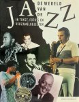 Jim Godbolt - De wereld van de JAZZ In tekst, foto's en verzamelobjecten