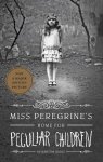 Ransom Riggs - Miss Peregrine's Home for Peculiar Children