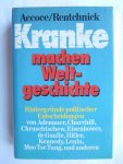 Accoce, Pierre & Dr. Pierre Rentchnick - Kranke machen Weltgeschichte