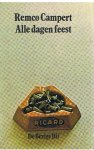 Campert, Remco - Alle dagen feest