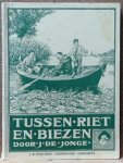Jonge, J. de - (ill.) Jetses, C. - Pfeiffer, G. - tussen riet en biezen