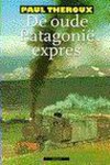 Paul Theroux, N.v.t. - Oude Patagonie Expres