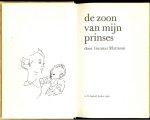 MATTSSON .. Vertaling:Leonarda G. de Graaf. Tekeningen: Henrik Tikkanen. Omslagontwerp: P.A.H. van der Harst. - De zoon van mijn prinses .. is een fasninerend kinderverhaal, geschreven vanuit de wereld van volwassen