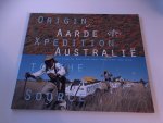  - Origin Xpedition to the source / Aarde Australie / druk 1