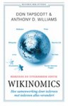 D. Tapscott, A.D. Williams - Wikinomics Hoe samenwerking door iedereen met iedereen alles verandert