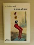 Pierre Jose / W.J. Stachan (translated) - A Dictionary of Surrealism