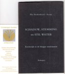 Beukenhorst-Kamp, Elly - Schaduw, Stemming en Stil Water. Bordewijk en de Haagse straatnamen.