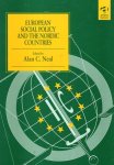 Neal, Alan C. - European social policy and the Nordic countries.