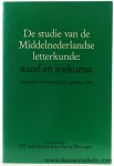 Oostrom, F. P. van / Frank Willaert. - De studie van de Middelnederlandse letterkunde: stand en toekomst. Symposium Antwerpen 22-24 september 1988.