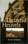 Ignace Vervaet - Duizend heuvels Fietstocht naar Santiago de Compostela