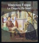Laura Mattioli Rossi, Vincenzo Foppa - Vincenzo Foppa La chapelle Portinari