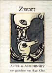 Karel Appel & Pierre Alechinsky & Hugo Claus - Zwart