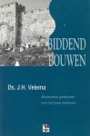 Velema, Ds. J.H. - Velema, Ds. J.H.-Biddend bouwen
