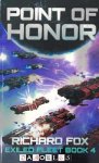 Richard Fox - The Exiled Fleed. Book 4: Point of Honor