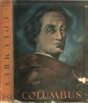 Gorris Gabbriel - Christoffel Columbus. De laatste Kruisvaarder Gorris Gabbriel - Christoffel Columbus. De laatste Kruisvaarder