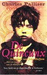 Palliser, Charles - De Quincunx - de erfenis van John Huffam