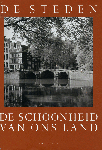 Oorthuys, C.  Bril, M. - De schoonheid van ons land / 1 Steden