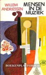 Andriessen, Willem - Mensen in de muziek
