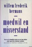 Hermans, Willem Frederik - Moedwil en misverstand. Novellen - 1e druk
