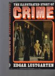 Lustgarten Edgar - the Illustrated story of Crime