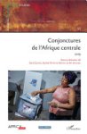 Sara Geenen, Aymar Nyenyezi Bisoka, An Ansoms - Conjonctures de l'Afrique centrale 2019