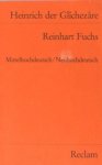Glîchezâre, Heinrich der. - Reinhart Fuchs. Mittelhochdeutsch/Neuhochdeutsch. Glîchezâre, Heinrich der. - Reinhart Fuchs. Mittelhochdeutsch/Neuhochdeutsch.