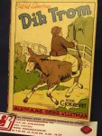 Kieviet, C,Joh - Uit het leven van Dik Trom