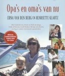 Erna Van Den Berg, Henriette Klautz - Opa's en oma's van nu