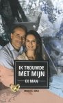 Monica Masi - Ik trouwde met mijn ex-man