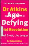 Atkins, Robert C. - Dr. Atkins Age-Defying Diet Revolution