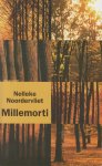 Noordervliet (Rotterdam, 6 november 1945), Nelleke - Millemorti - Rond eeen bestemmingsplan is een dorpje verdeeld in twee kampen, als de strijd escaleert en het natuurgeweld losbarst, is er de confrontatie.