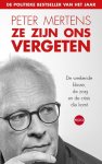 Peter Mertens - Ze zijn ons vergeten De werkende klasse, de zorg en de crisis die komt