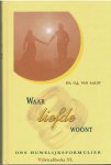Aalst, Ds. G.J. van - Waar liefde woont