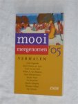 Divers - Mooi meegenomen verhalen '05