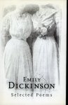 DICKINSON, Emily - Emily Dickinson. Selected Poems. selected by Helen McNeil