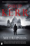 Philip Kerr - Bernie Gunther 14 -   Metropolis