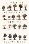 Elliot Reed - A Key to Treehouse Living