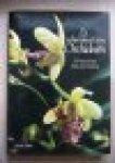 Hunt, Francis P. - De schoonheid van orchideeën. Met foto`s van T. Kijama