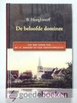 Hooghwerff, B. - De beloofde dominee --- Uit het leven van ds. D. Bresser en zijn geestverwanten