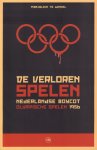 Winkel, Marjolein te - De Verloren Spelen (Nederlandse Boycot Olympische Spelen 1956), 168 pag. papwerback, gave staat